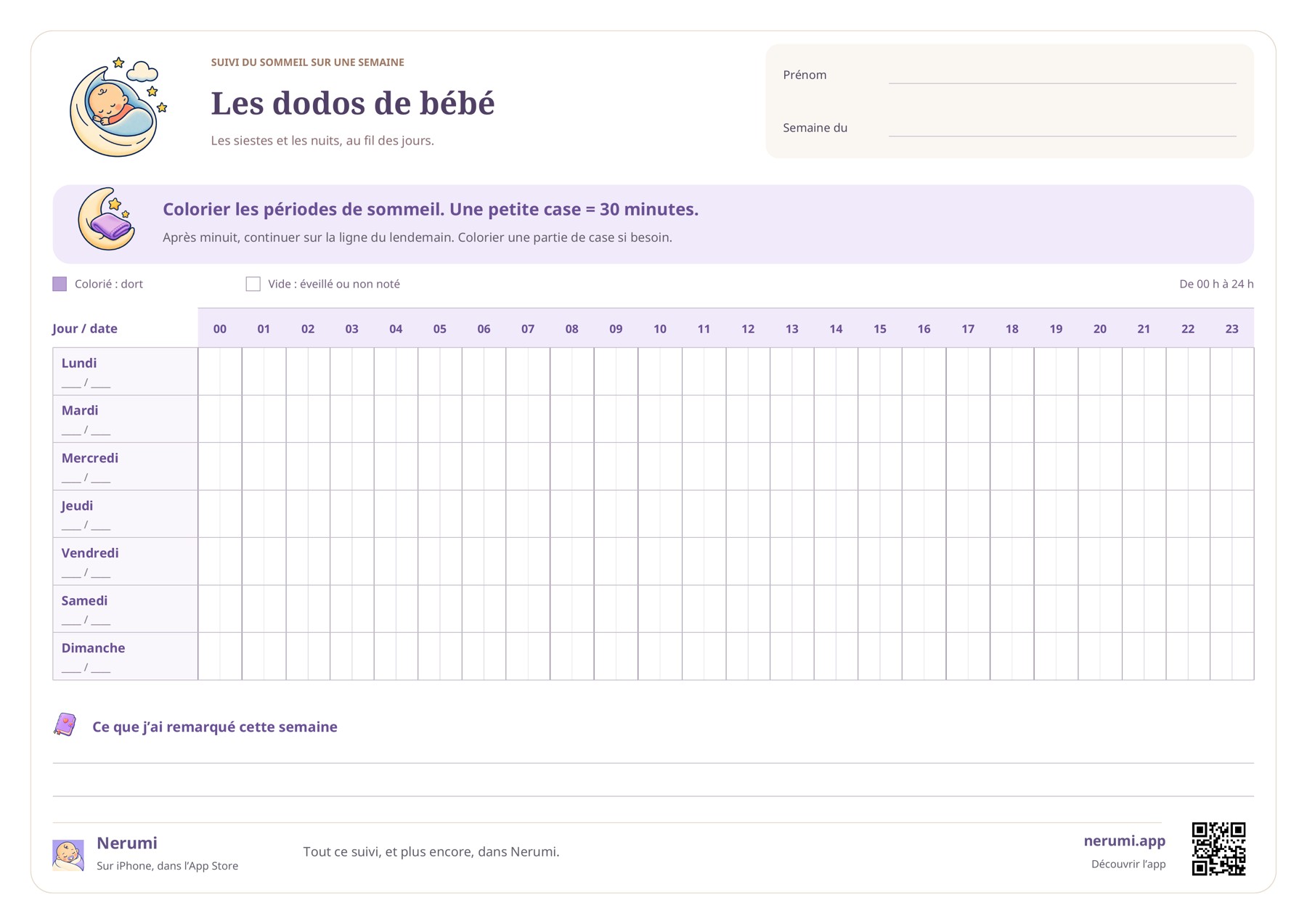 Tableau de sommeil de bébé du lundi au dimanche avec 24 heures par jour, des cases de 30 minutes et un espace pour les observations.